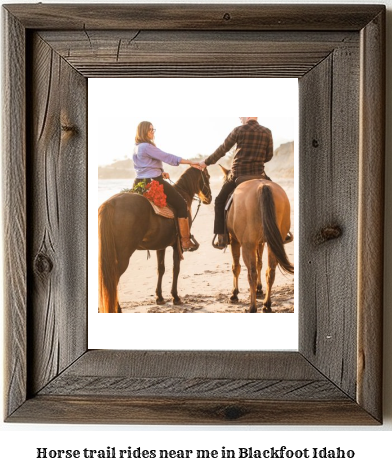 horse trail rides near me in Blackfoot, Idaho